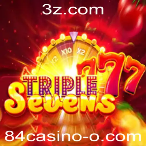 84casino - Descubra a Emoção do Jogo 777TripleSeven no 84casino