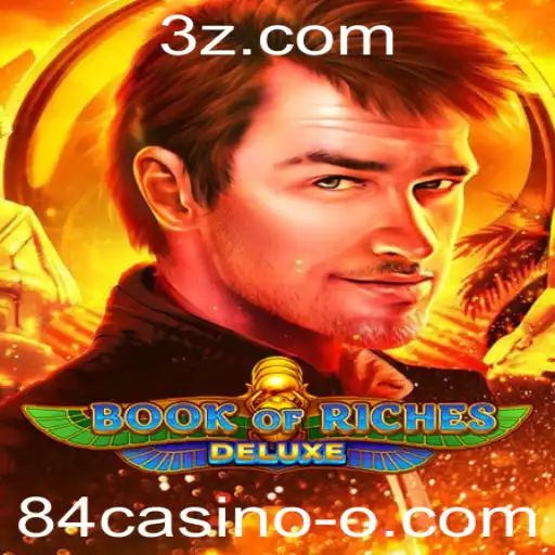 84casino - Explorando o Fascinante Mundo de BookofRichesDeluxe no 84casino