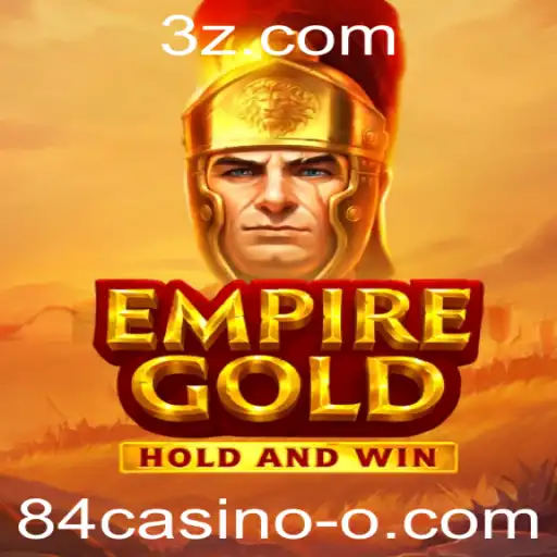 84casino - Descubra EmpireGold: O Novo Fenômeno no Mundo dos Jogos
