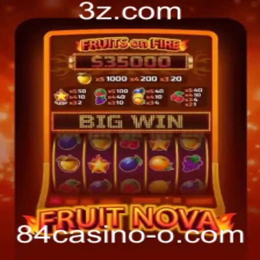84casino - Descubra FruitNova: Mergulhe na Nova Sensação do 84casino
