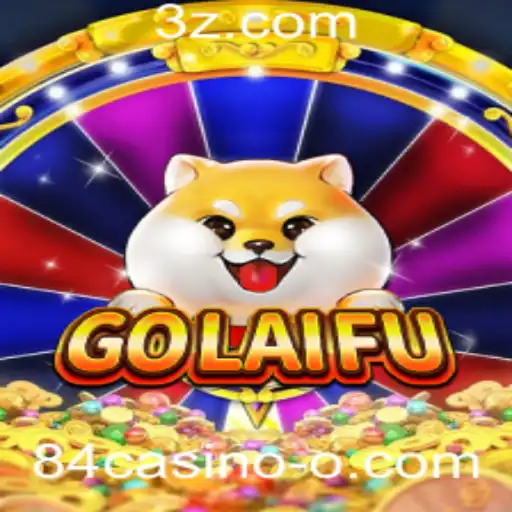 84casino - GoLaiFu: O Guia Completo para o Jogo Revelação do 84casino