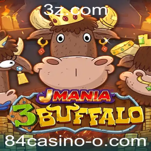 84casino - Explorando o Mundo de JMania3Buffalo: Um Mergulho no Universo dos Jogos de Cassino