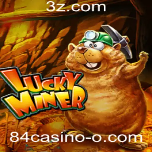Explorando o Mundo do Jogo LuckyMiner no 84Casino