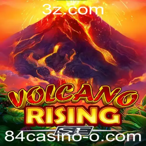 84casino - Explorando as Aventuras do Jogo VolcanoRisingSE em 84casino